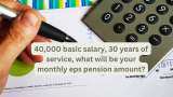 EPS Pension Calculation: Rs 40,000 basic salary, 30 years of service, what will be your monthly EPS pension amount?