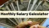 Monthly Salary Calculations: Is your basic pay Rs 25,600, Rs 29,600, Rs 56,900, or Rs 77,700? Know what can be your total salary
