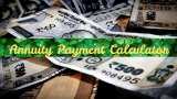 Annuity Payment Calculations: Want Rs 1,89,000 yearly income for 20 years? Know how much you need to invest? Annuity Payment Calculations: Want Rs 1,89,000 yearly income for 20 years? Know how much you need to invest?