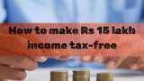 Income Tax Calculations: How your Rs 15 lakh income can be tax-free; see calculations