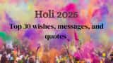 Holi 2025: Top 30 wishes, messages, and quotes to share on WhatsApp with friends, family and colleagues