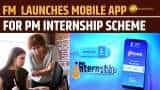 PM Internship Scheme: Finance Minister launches mobile app for PM Internship Scheme PM Internship Scheme: Finance Minister launches mobile app for PM Internship Scheme