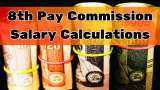 8th Pay Commission Salary Calculations: What may be your revised salary if your basic pay is Rs 21,700, Rs 35,400, Rs 47,600, or Rs 67,700?