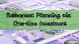 Retirement Planning via One-time Investment: How Rs 7,25,000 one-time investment can create a retirement corpus of Rs 2,44,00,000