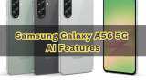 Samsung Galaxy A56 5G AI Features: From &#039;Circle to Search&#039; to &#039;Best Face&#039;, here&#039;s everything that the buyer gets