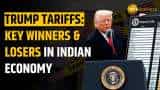 Trump tariff impact: Trump Tariffs: Key Winners &amp; Losers in Indian Economy 