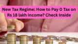 Can your Rs 18,00,000 income be tax-free under new tax regime? See calculations to see its possibility Can your Rs 18,00,000 income be tax-free under new tax regime? See calculations to see its possibility