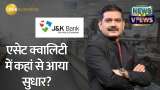 J&amp;K Bank Reports ₹584.5 Cr Profit in Q4, Outlook on Asset Quality, Risks