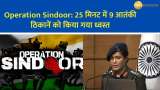 Operation Sindoor Precision Strike Against Terror Bases in PoK
