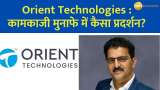 Orient Technologies’ Growth Outlook, CMD Ajay Sawant Breaks It Down