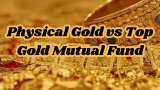 Physical Gold vs Top Gold Mutual Fund: Which has given higher return on Rs 10 lakh one-time investment in 1 year? 
