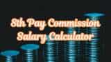 8th Pay Commission Revised Salary Calculations: Is your Grade Pay Rs 2,000, Rs 4,200, Rs 5,400 or Rs 6,600? Know projected revised salary, HRA, TA, NPS, CGHS contributions at 2.28 fitment factor