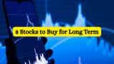 8 Stocks to Buy for Long Term: Analysts bullish on Gravita, Trent, Prestige Estates &amp; more; note down targets