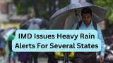Weather Update: IMD issues heavy rain alerts for several states; check out full details