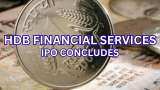 HDB Financial Services IPO concludes with 16.7 times subscription; HNI portion booked 10x, retail category 1.4 times