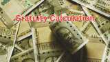 Gratuity Calculation: Find out how much you will get for 9.7 years of service with last-drawn basic salaries of Rs 72,000, Rs 84,000 &amp; Rs 96,000