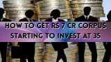 SIP at 35 for Rs 7 Cr Corpus: Are you 35 years old with ambitions of Rs 7 cr corpus? Here&#039;s why you have strong chance to build it