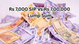 Rs 7,000 SIP Vs Rs 7,00,000 Lump Sum: Which can generate a higher corpus in 30 years?