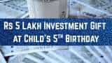 Wealth Building from One-time investment: How your Rs 5 lakh investment gift on your kid’s 5th birthday can grow to Rs 2,64,00,000 by the time they turn 40 Wealth Building from One-time investment: How your Rs 5 lakh investment gift on your kid’s 5th birthday can grow to Rs 2,64,00,000 by the time they turn 40