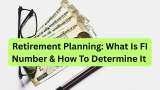 Retirement Planning: How much corpus do you need for your retirement? FI number tells you everything