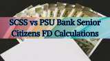 SCSS vs PSU Bank FD: Where can senior citizens get highest quarterly payout on Rs 10 lakh, Rs 20 lakh, and Rs 30 lakh investments?