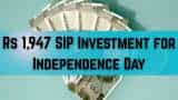 Rs 1,947 Independence Day Special SIP: How large corpus can Rs 1,947 SIP investment build by India's 100th Independence Day? Rs 1,947 Independence Day Special SIP: How large corpus can Rs 1,947 SIP investment build by India's 100th Independence Day?