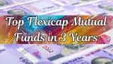 Top 5 Flexicap Funds With Highest Returns in 3 Years: No. 1 fund has converted Rs 2,50,000 one-time investment into Rs 4,79,545