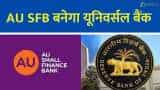 au bank universal license benefits stock impact rbi approval