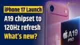Apple Event 2025: iPhone 17 series launched with A19 chipset Apple Event 2025: iPhone 17 series launched with A19 chipset