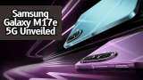 Samsung unveils Galaxy M17e 5G with 6000mAh battery, Dimensity 6300; Check India launch date here