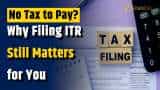 No Tax Liability but Big Benefits: Why You Should File ITR