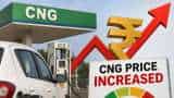 CNG prices rise again in Delhi-NCR, up Rs 3/kg in just three days: Check new rates here