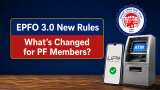 EPFO 3.0 new rules: PF withdrawals, auto claims, UPI, ATM access explained