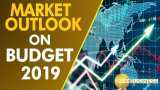 Budget 2019 expectations: How stock market can behave and what you should do