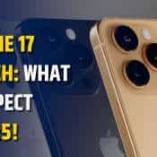 Anticipated Features for iPhone 17 Launch