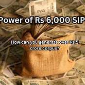 Power of Rs 6,000 SIP: How can you generate over Rs 5 crore corpus with just Rs 6,000 monthly investment?
