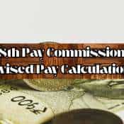 8th Pay Commission Revised Salary Hike: See estimated basic pay for Grade Pay 1800 to 4200 at 1.92 to 2.28 fitment factors