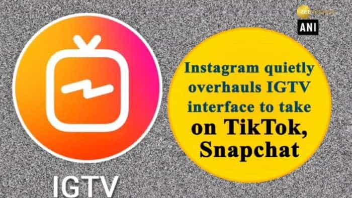 Instagram quietly overhauls IGTV interface to take on TikTok, Snapchat