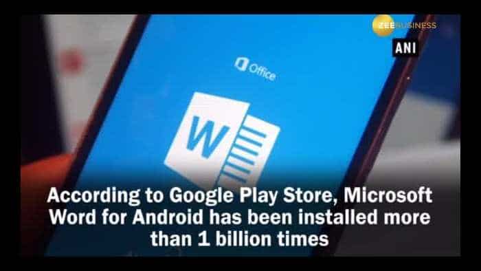 Microsoft Word for Android installed more than 1 billion times