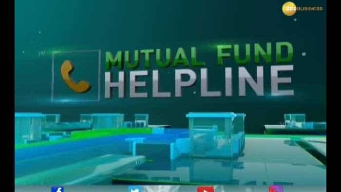 Mutual Fund Helpline: Solve all your mutual fund related queries, 23rd September, 2019