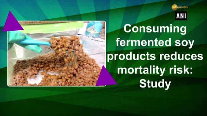 Consuming fermented soy products reduces mortality risk: Study