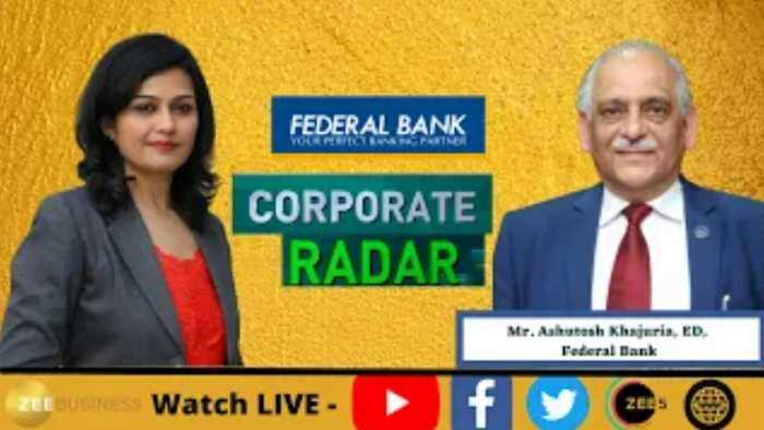 Corporate Radar: Ashutosh Khajuria, ED, Federal Bank In Conversation With Zee Business