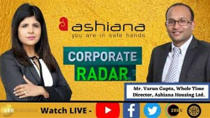 Corporate Radar: Ashiana Housing Ltd, Whole Time Director, Varun Gupta In Conversation With Zee Business