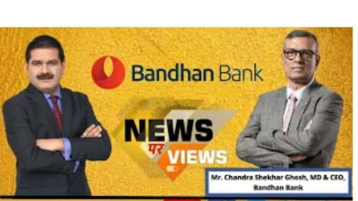 News Par Views: Bandhan Bank, MD and CEO, Chandra Shekhar Ghosh In Conversation With Anil Singhvi On Q1 FY23 Results 