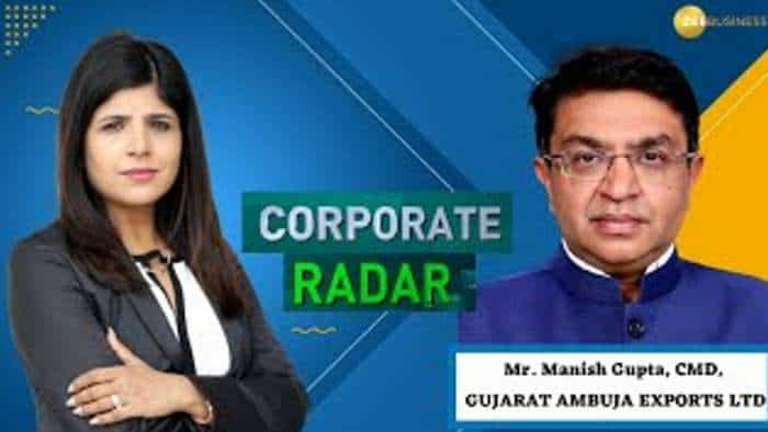 Corporate Radar: Mr. Manish Gupta, CMD, Gujarat Ambuja Exports Limited In Talk With Zee Business