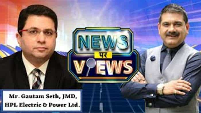 News Par Views: Anil Singhvi in Talk With Mr. Gautam Seth, JMD, HPL Electric &amp; Power Ltd