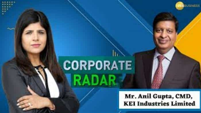 Corporate Radar: KEI Industries Limited, CMD, Anil Gupta In Talk With Zee Business