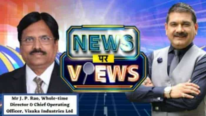 News Par Views: Visaka Industries, Whole-Time Director &amp; COO, J. P. Rao In Talk With Anil Singhvi