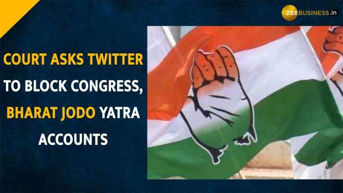 Bengaluru court tells Twitter to block Congress, Bharat Jodo Yatra accounts