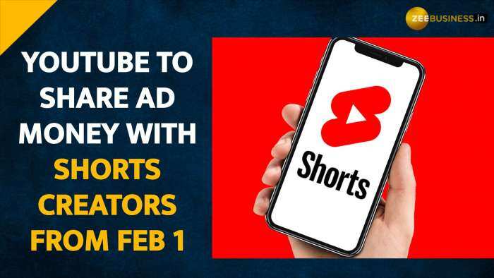 YouTube to share ad money with Shorts creators from Feb 1